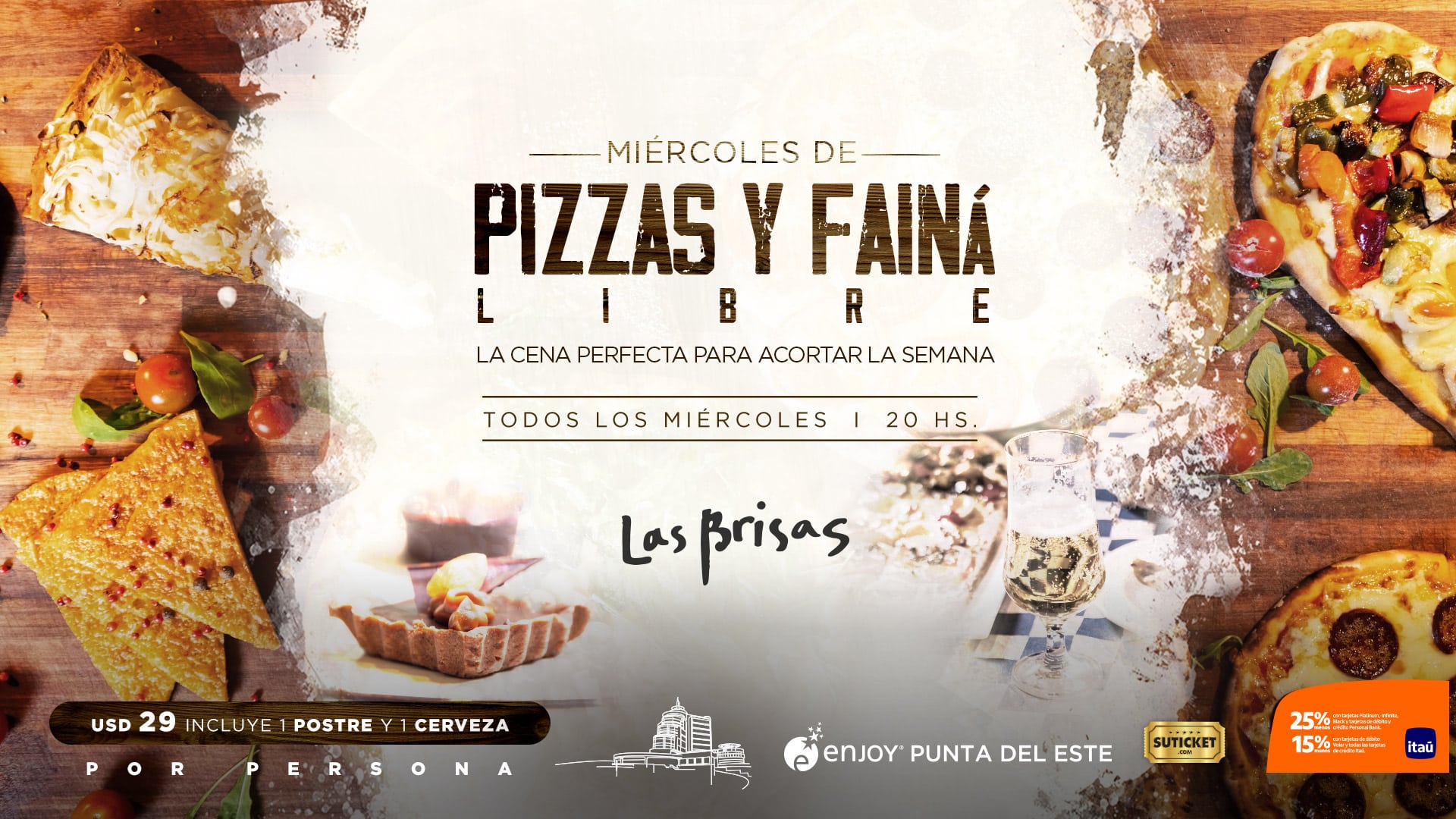 Pizza grátis e Fainá na quarta-feira